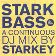 Starbass: A Continuous DJ Mix by Starkey