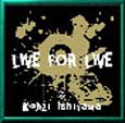 KOHZI ISHIYAMA / LIVE FOR LIVE 
