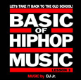 BASIC OF HIP HOP MUSIC mixed by DJ Jr.