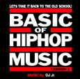 BASIC OF HIP HOP MUSIC mixed by DJ Jr.