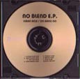 NO BLEND E.P.