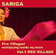 SARIGA / RED VILLAGE